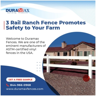 3 Rail Ranch Fence Promotes Safety to Your Farm