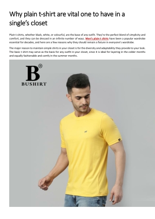 Why plain t-shirt are vital one to have in a single’s closet