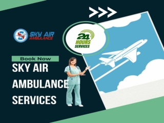 Take a Chance on our Sky Air Ambulance from Guwahati in emergencies