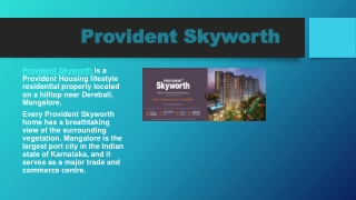 Provident Skyworth - 2, 3 bhk flats in derebail