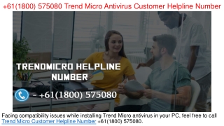 61(1800) 575080 Trend Micro Customer Helpline Number