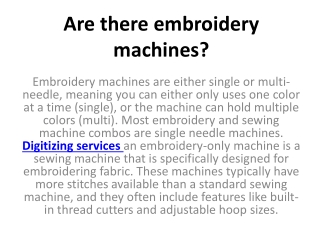Are there embroidery machines?