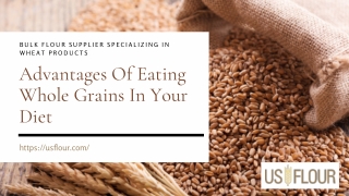 Advantages Of Eating Whole Grains In Your Diet