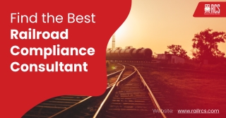 Find the best railroad compliance consultant