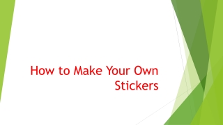 How to Make Your Own Stickers