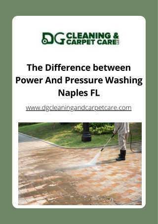 Know The Difference Between Power And Pressure Washing Naples