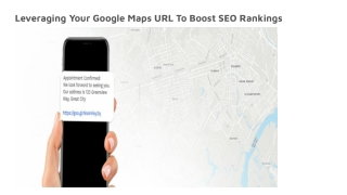 Leveraging Your Google Maps URL To Boost SEO Rankings