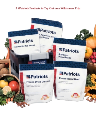 5 4Patriots Products to Try Out on a Wilderness Trip