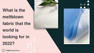 What is the meltblown fabric that the world is looking