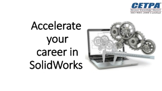 Accelerate your career in SolidWorks