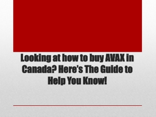 Looking at how to buy AVAX in Canada? Here’s The Guide to Help You Know!