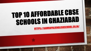 TOP 10 AFFORDABLE CBSE SCHOOLS IN GHAZIABAD