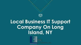 Local Business IT Support Company On Long Island, NY