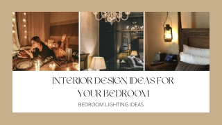 Interior Design Ideas for Your Bedroom