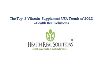 The Top 5 Vitamin  Supplement USA Trends of 2022