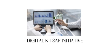 Digital Kitsap Initiative - PPT