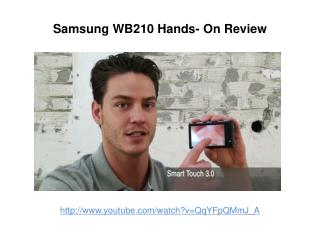 Samsung WB210 Hands- On Review