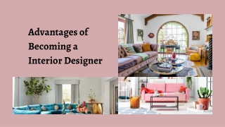 Your Advantages of Becoming a Interior Designer