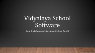 Case Study Sapphire International School Ranchi