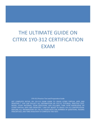 The Ultimate Guide on Citrix 1Y0-312 Certification Exam