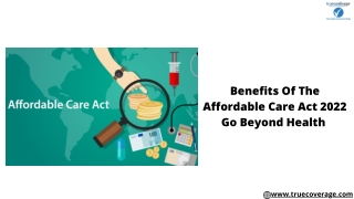 Benefits Of The Affordable Care Act 2022 Go Beyond Health