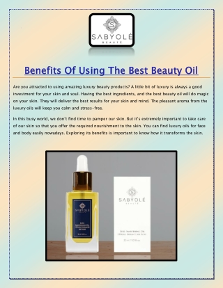 Benefits Of Using The Best Beauty Oil