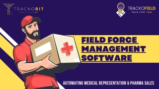 Field Workforce Management Software for Medical Representatives