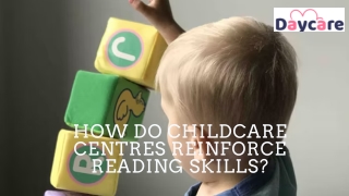 How Do Childcare Centres Reinforce Reading Skills