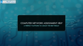 Computer network Assignment Help A Perfect Platform To Crack The Best Result