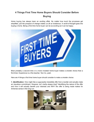 4 things First Time Home Buyers Should Consider Before Buying