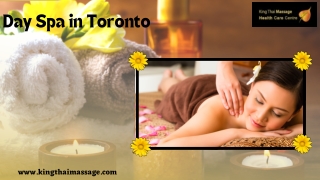 Most Accepted Wellness Centre & Day Spa in Toronto - King Thai massage