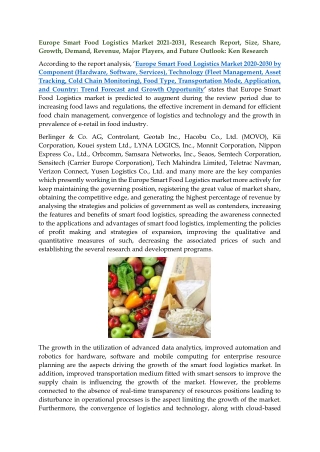 Europe Smart Food Logistics Market 2021-2031, Research Report PDF, Size, Share,