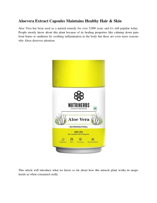 Aloevera Extract Capsules Maintains Healthy Hair & Skin