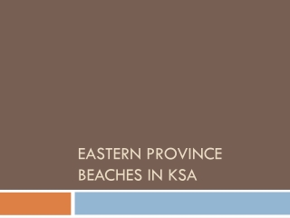 Eastern Province Beaches in KSA