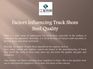 Factors Influencing Track Shoes Steel Quality