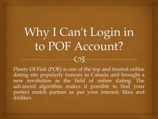 Why I Can't Login in to POF Account?