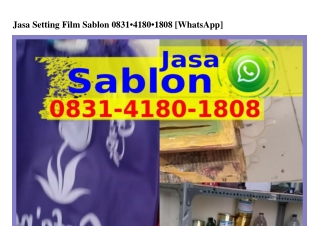 Jasa Setting Film Sablon Ö8Зl·Ꮞl8Ö·l8Ö8{WhatsApp}