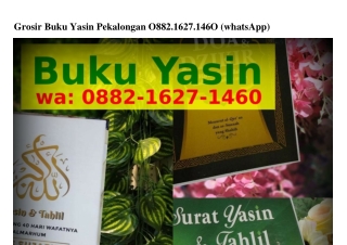 Grosir Buku Yasin Pekalongan 088ᒿ~I6ᒿ7~IᏎ60(WA)