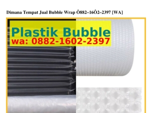 Dimana Tempat Jual Bubble Wrap Ô88ᒿ-16Ôᒿ-ᒿ౩ᑫᜪ[WhatsApp]