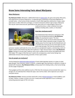 Know Some Interesting Facts about Marijuana