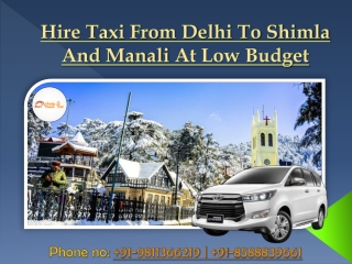 Hire Taxi From Delhi To Shimla And Manali At Low Budget