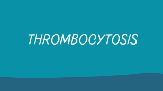 Thrombocytosis