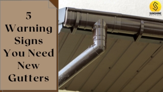 5 Warning Signs You Need New Gutters