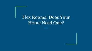 Flex Rooms_ Does Your Home Need One_