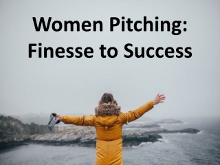 Women Pitching: Finesse to Success