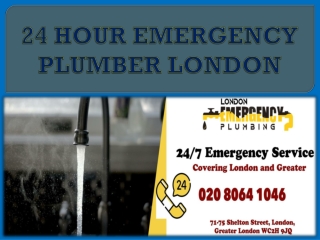 24 HOUR EMERGENCY PLUMBER LONDON