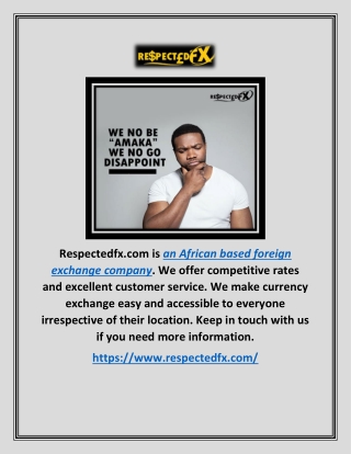 African Based Foreign Exchange Company | Respectedfx.com
