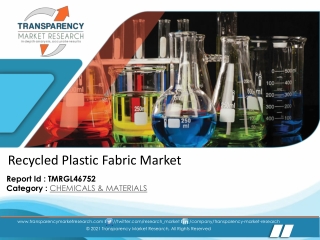 Recycled Plastic Fabric Market Key Research Presented for the Period 2018-2026