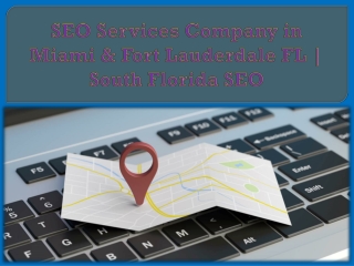 SEO Services Company in Miami & Fort Lauderdale FL  South Florida SEO