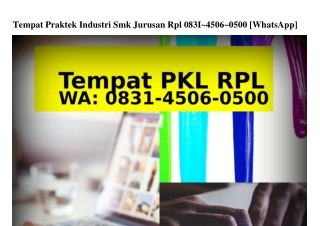 Tempat Praktek Industri Smk Jurusan Rpl O8౩1~Կ5O6~O5OO{WA}